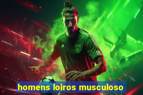 homens loiros musculoso